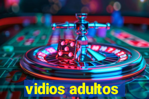 vidios adultos