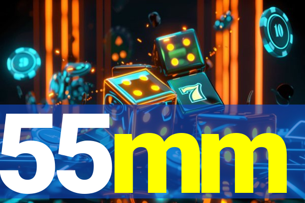 55mm