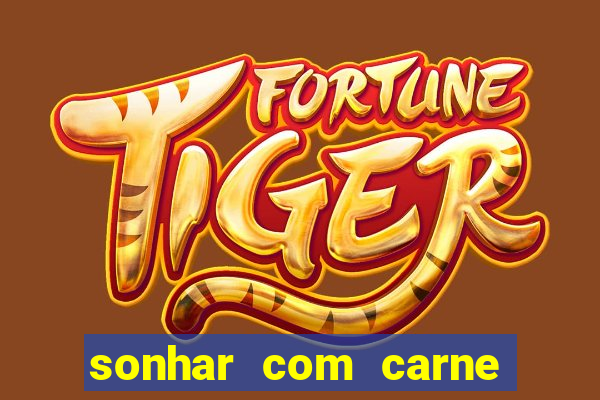 sonhar com carne de porco no jogo do bicho