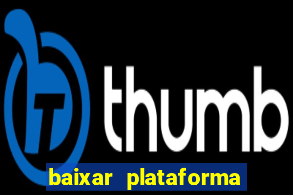 baixar plataforma 585 bet