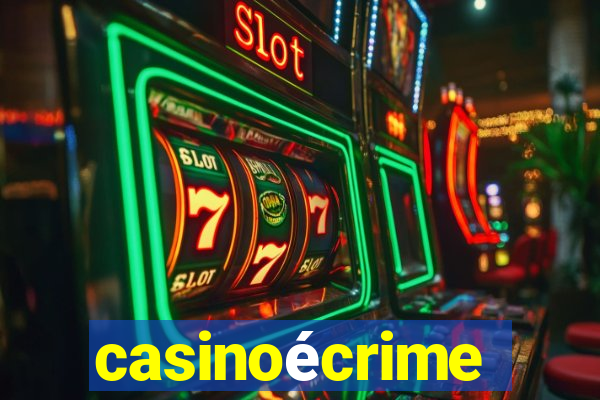casinoécrime