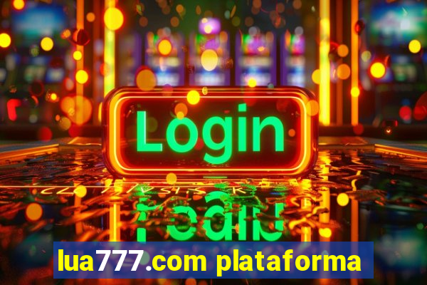 lua777.com plataforma