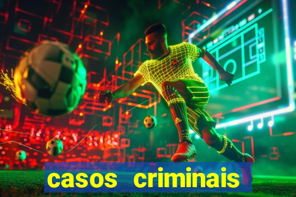 casos criminais para ler pdf