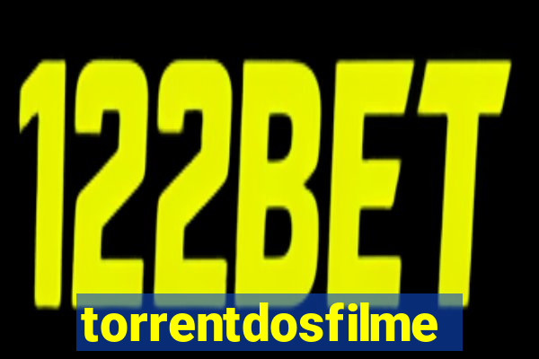 torrentdosfilmes