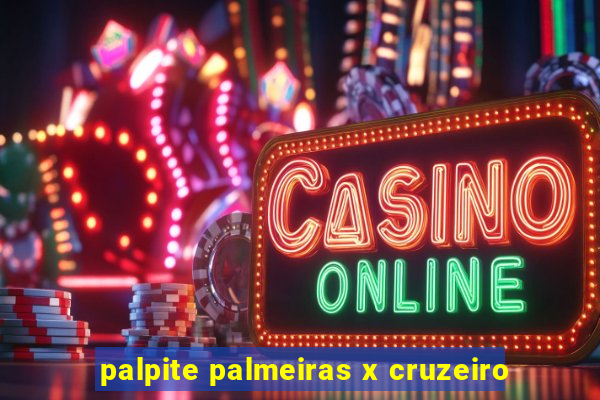 palpite palmeiras x cruzeiro