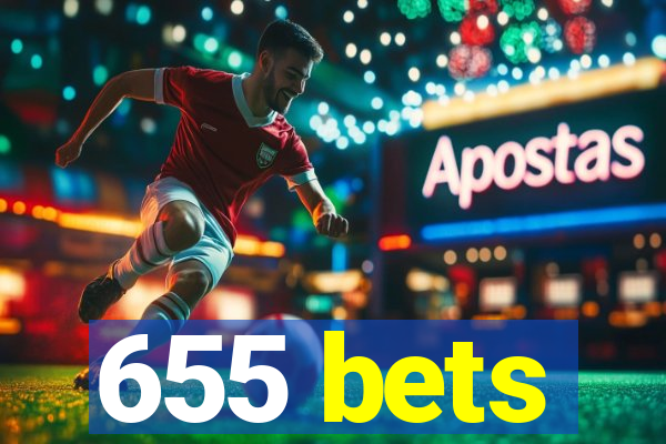 655 bets