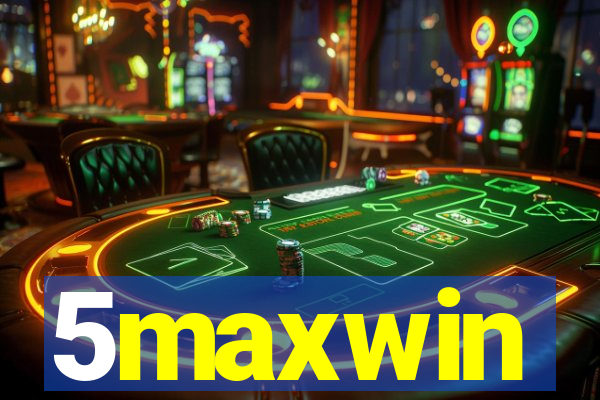 5maxwin