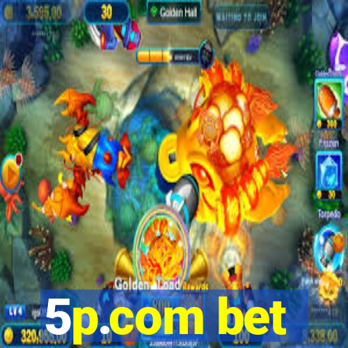 5p.com bet