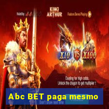 Abc BET paga mesmo