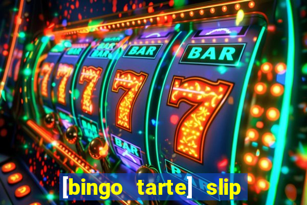 [bingo tarte] slip & stop 1988 part 1