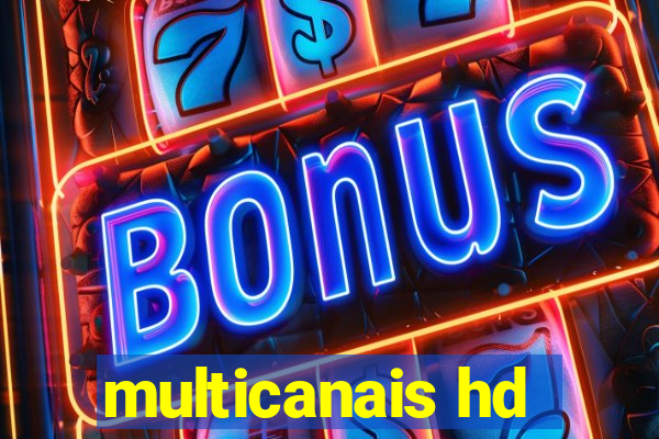 multicanais hd