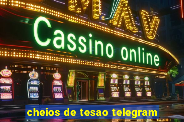 cheios de tesao telegram