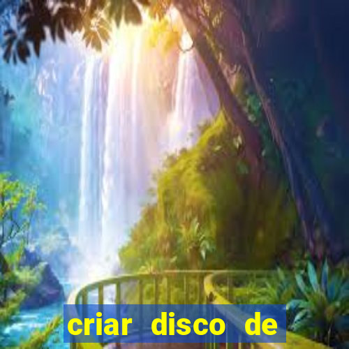 criar disco de boot windows