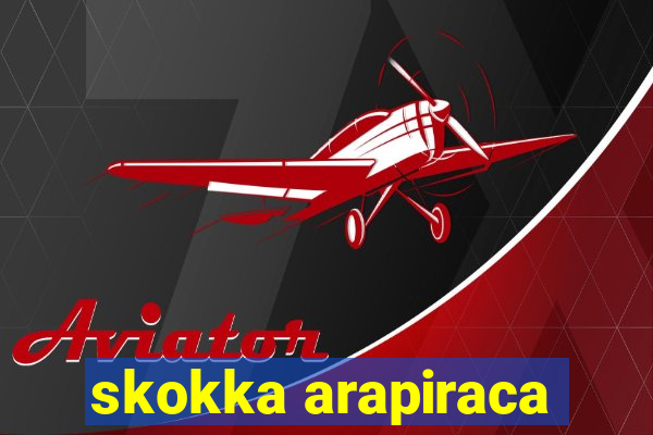 skokka arapiraca