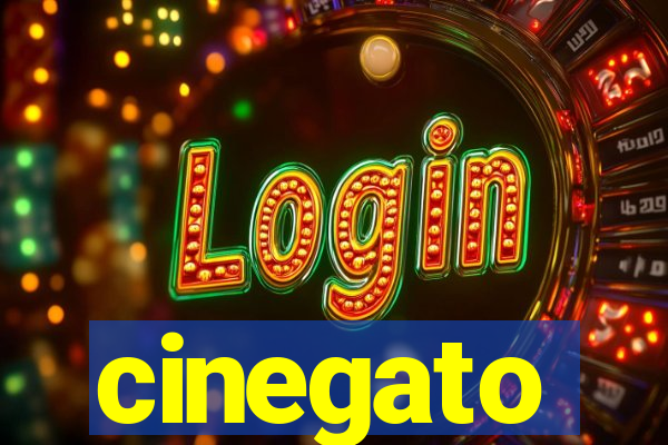 cinegato