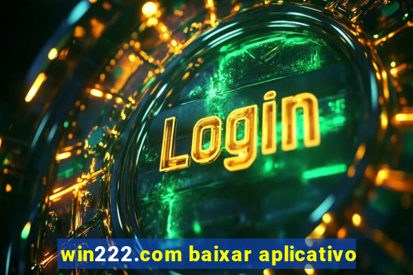 win222.com baixar aplicativo