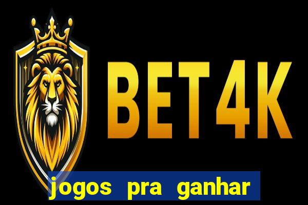 jogos pra ganhar dinheiro de verdade via pix na hora