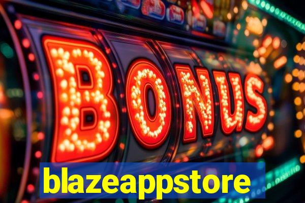 blazeappstore