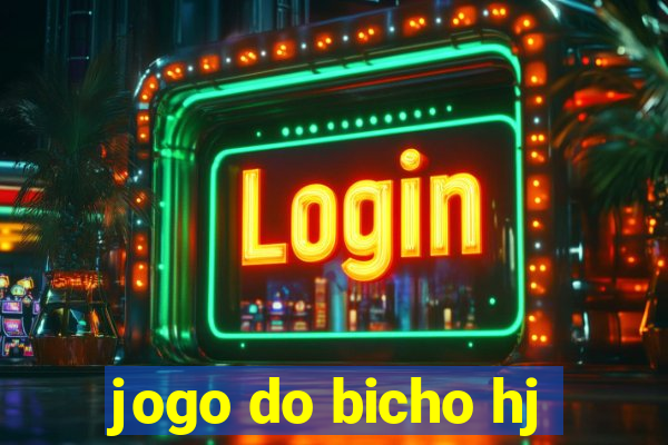 jogo do bicho hj