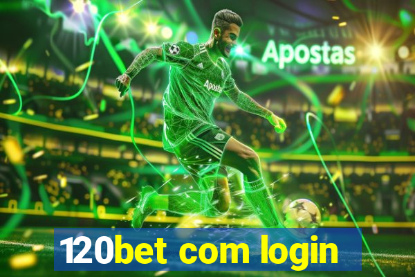 120bet com login
