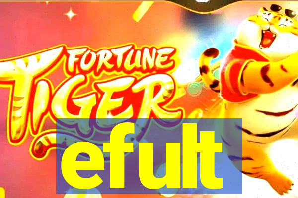 efult