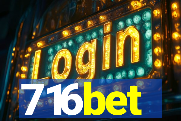 716bet