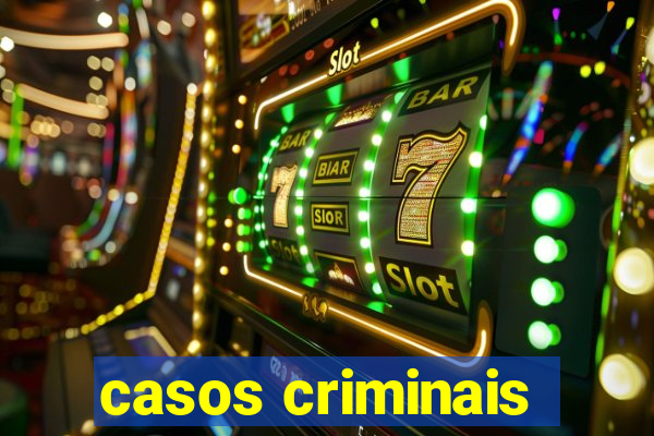 casos criminais