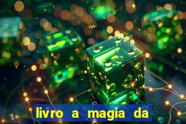 livro a magia da sobrevivência pdf