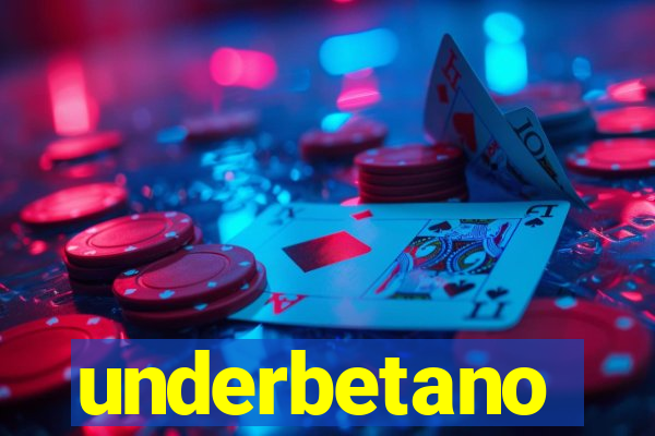 underbetano