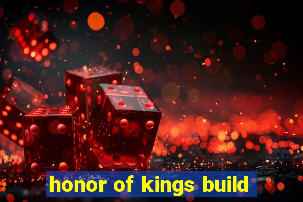honor of kings build