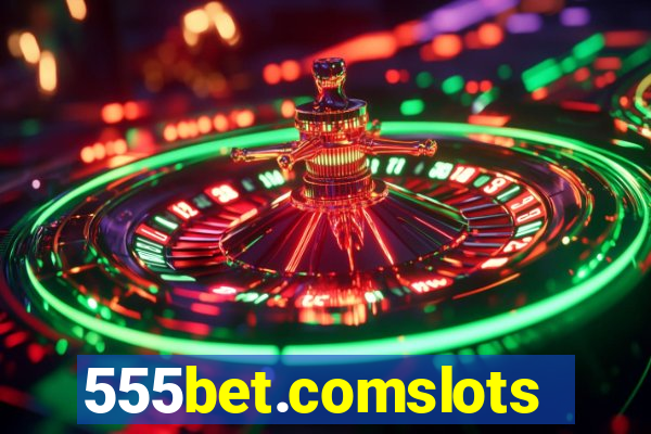 555bet.comslots