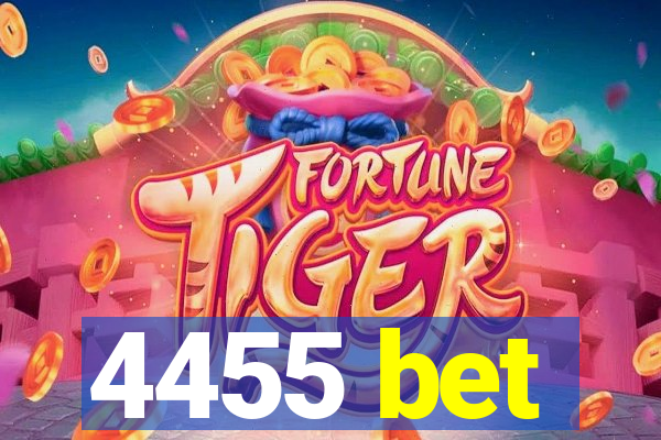 4455 bet
