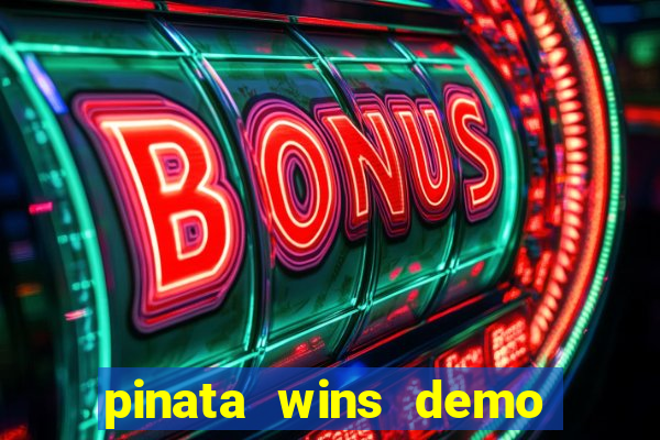 pinata wins demo com funcionalidade