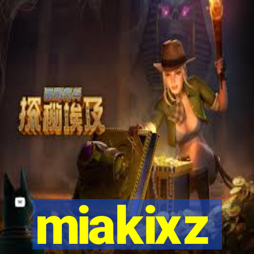 miakixz