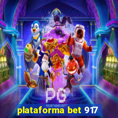 plataforma bet 917