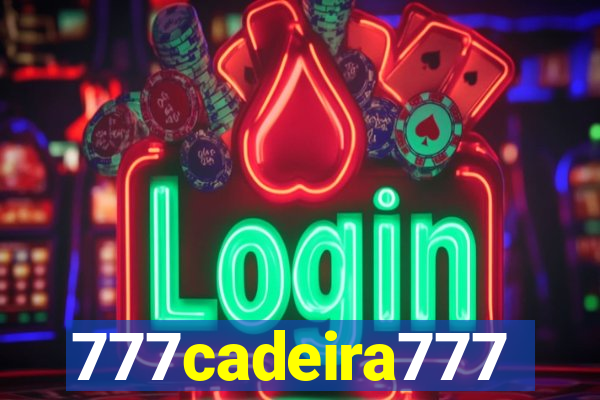 777cadeira777