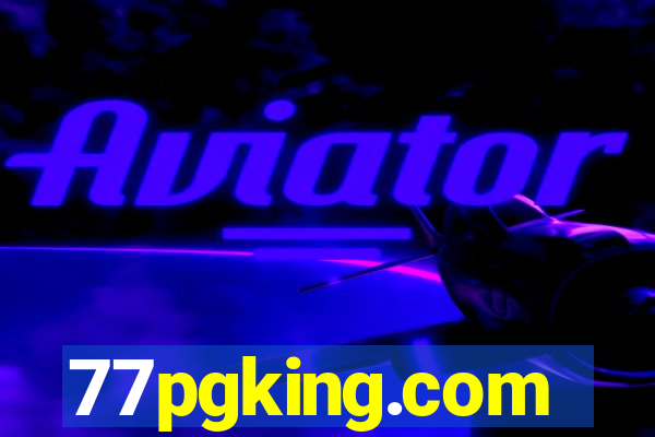77pgking.com