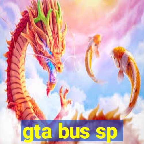 gta bus sp