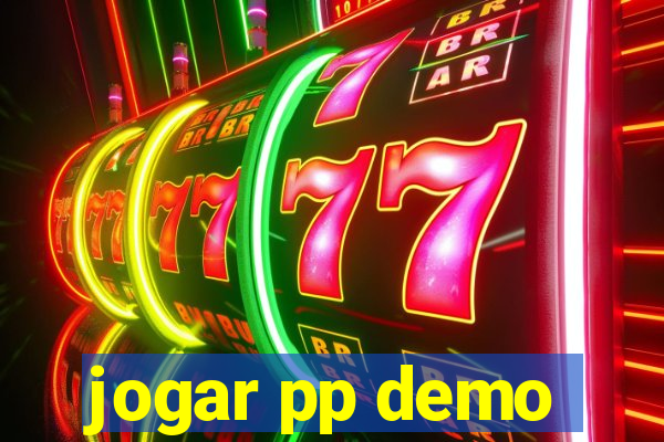 jogar pp demo