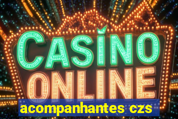 acompanhantes czs