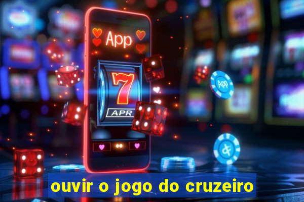 ouvir o jogo do cruzeiro