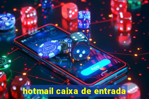 hotmail caixa de entrada