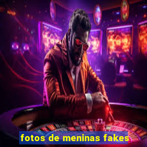 fotos de meninas fakes