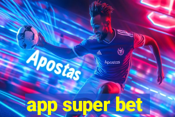 app super bet