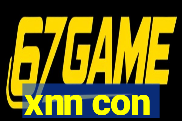 xnn con