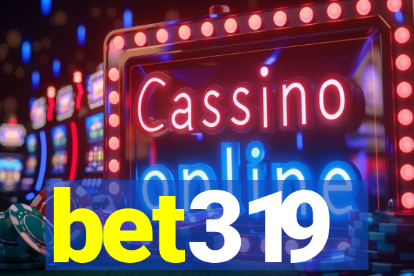 bet319