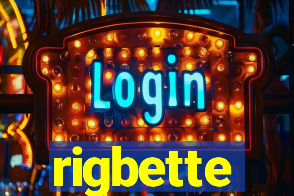 rigbette