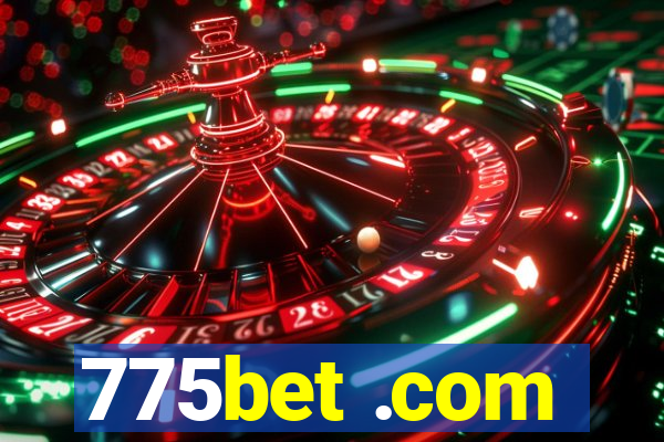 775bet .com