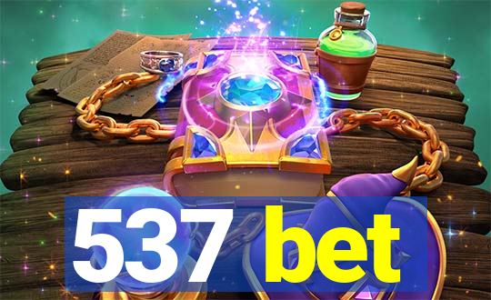 537 bet