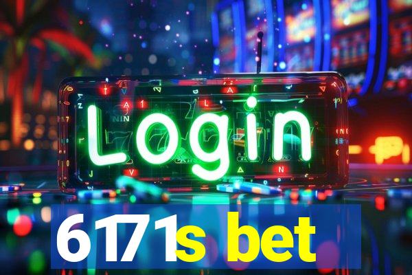 6171s bet